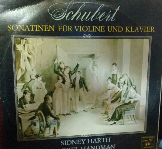 Franz Schubert, Sidney Harth, Dorel Handman : Sonatinen Fur Violine Und Klavier (LP)