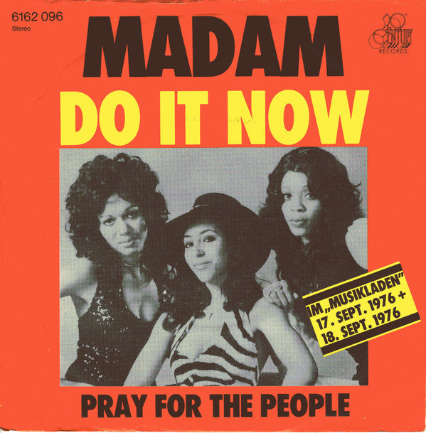Madâme : Do It Now (7", Single)