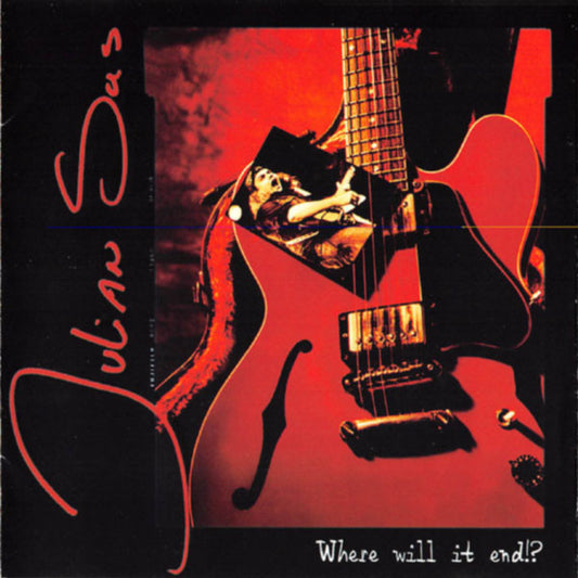 Julian Sas : Where Will It End!? (CD, Album)