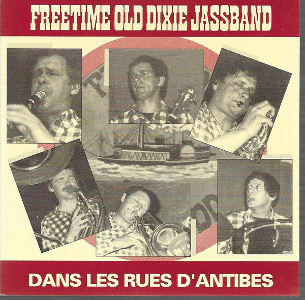 Freetime Old Dixie Jassband : Dans Les Rues D'Antibes (CD, Album)