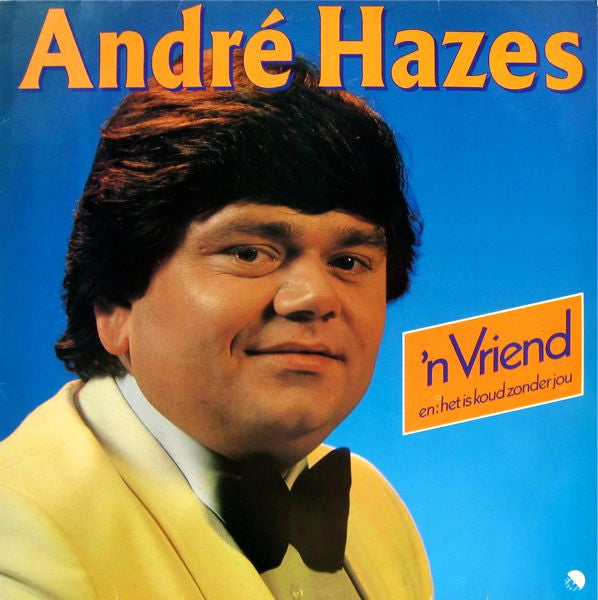 André Hazes : 'n Vriend (LP, Album)