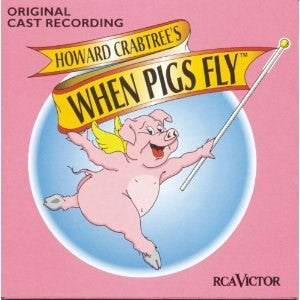 Dick Gallagher, Mark Waldrop (2) : Howard Crabtree's When Pigs Fly (CD, Album)