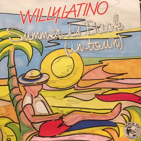 Willy Latino : Summer Is Back (In Town) (12", Maxi)