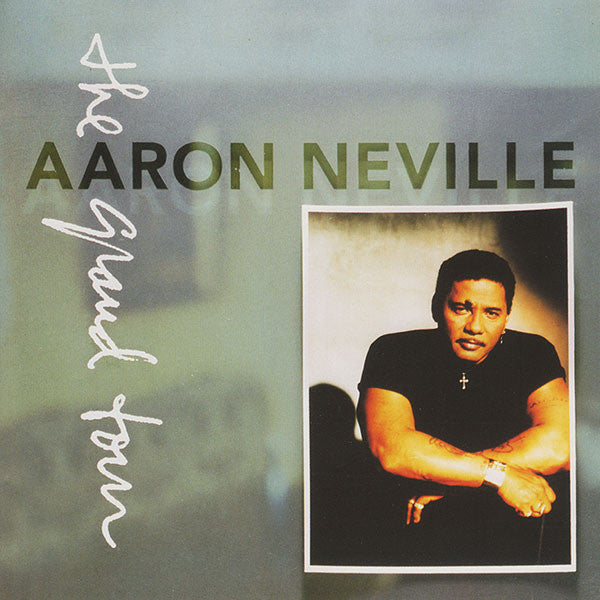 Aaron Neville : The Grand Tour (CD, Album)