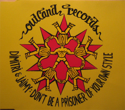 Dimitri & Jaimy : Don't Be A Prisoner Of Your Own Style (CD, Maxi)
