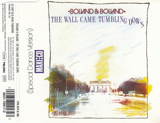 Bolland & Bolland : The Wall Came Tumbling Down (CD, Maxi)