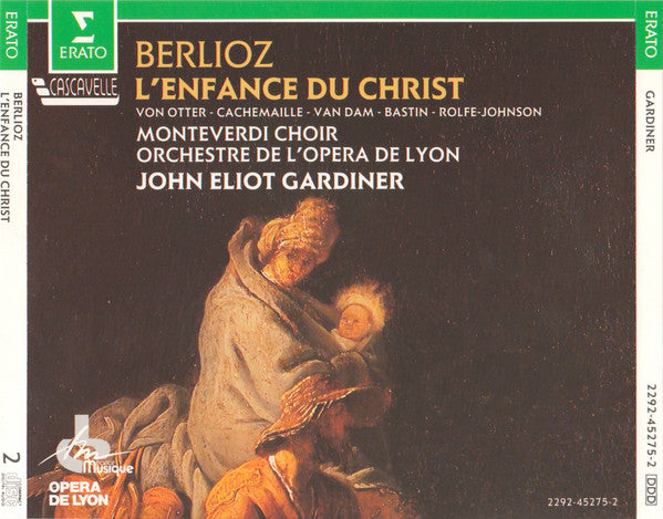 Hector Berlioz, Anne Sofie Von Otter, Gilles Cachemaille, José van Dam, Jules Bastin, Anthony Rolfe Johnson, The Monteverdi Choir, Orchestre De L'Opéra De Lyon, John Eliot Gardiner : L'Enfance Du Christ (2xCD, Album)