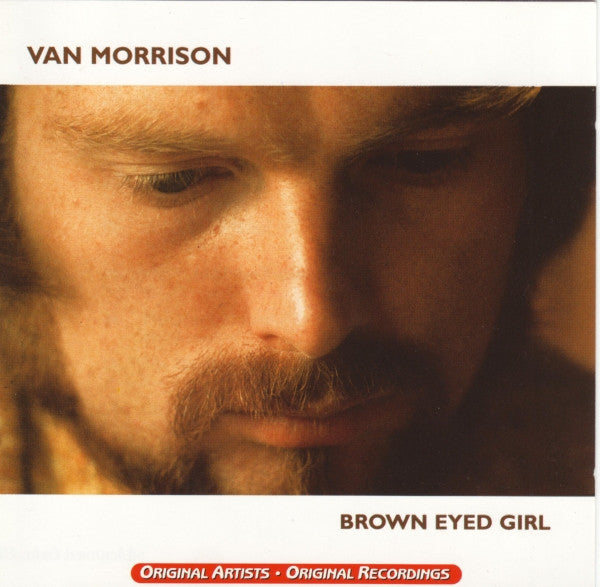 Van Morrison : Brown Eyed Girl (CD, Comp)