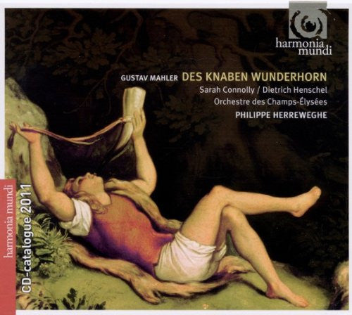 Gustav Mahler - Sarah Connolly / Dietrich Henschel, Orchestre Des Champs Elysées, Philippe Herreweghe : Des Knaben Wunderhorn (CD, Album, RE, Sli)