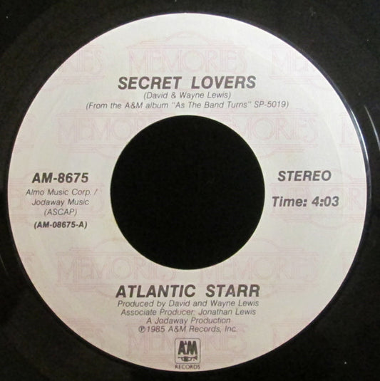 Atlantic Starr : Secret Lovers / If Your Heart Isn't In It (7", Single, RE)