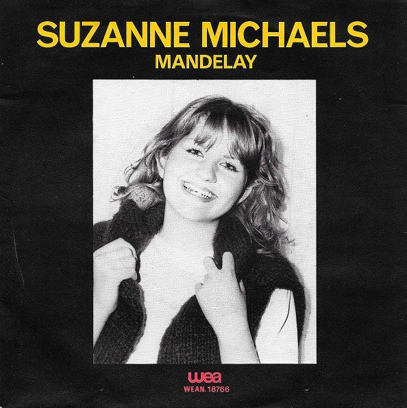 Suzanne Michaels : Mandelay (7", Single)