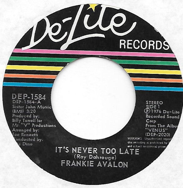 Frankie Avalon : It's Never Too Late (7", Single)