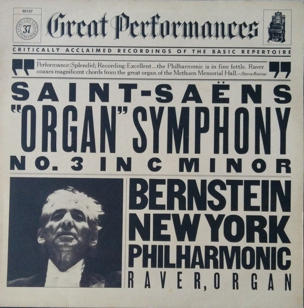Camille Saint-Saëns - Leonard Bernstein, New York Philharmonic, Leonard Raver : "Organ" Symphony Nº 3 In C Minor  (LP, Album)