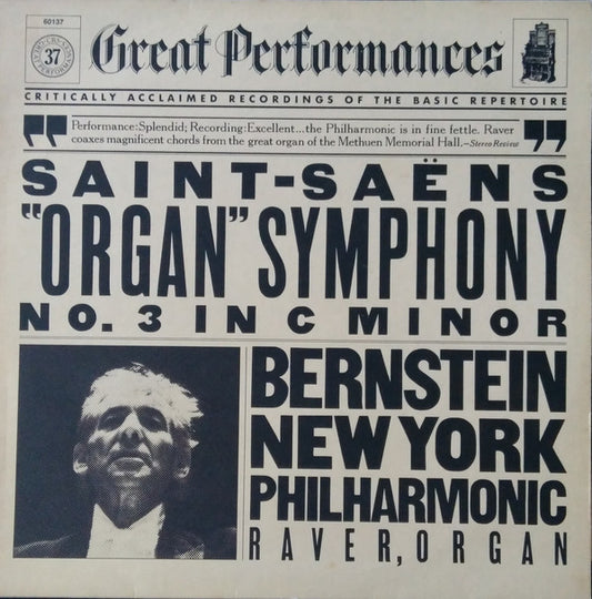 Camille Saint-Saëns - Leonard Bernstein, New York Philharmonic, Leonard Raver : "Organ" Symphony Nº 3 In C Minor  (LP, Album)