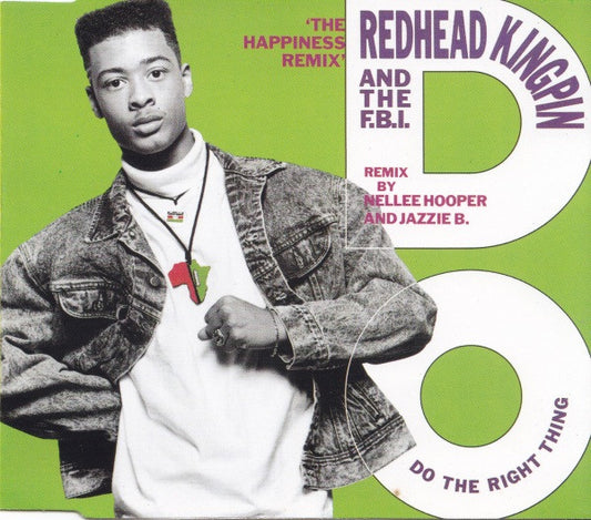 Redhead Kingpin And The FBI : Do The Right Thing (The Happiness Remix) (CD, Single)
