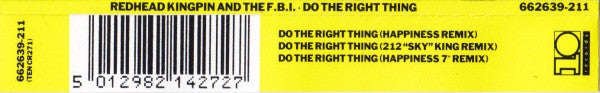 Redhead Kingpin And The FBI : Do The Right Thing (The Happiness Remix) (CD, Single)