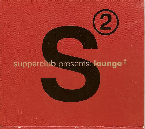 Various : Supperclub Presents: Lounge 2 (2xCD, Comp, Mixed, Dig)
