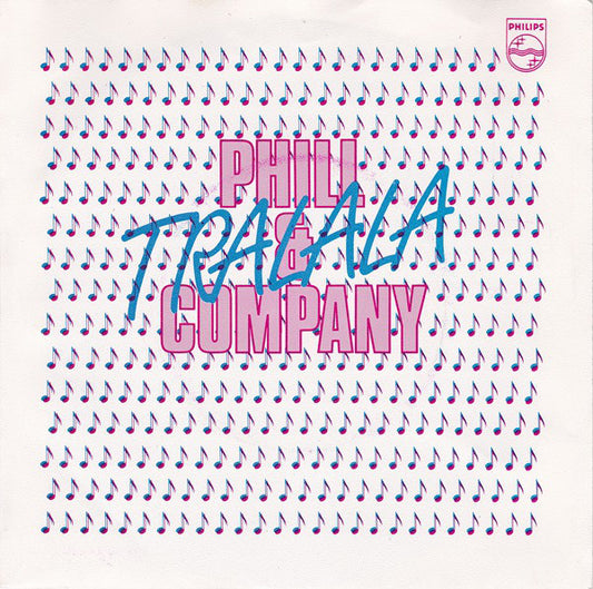 Phill & Company : Tralala (7")