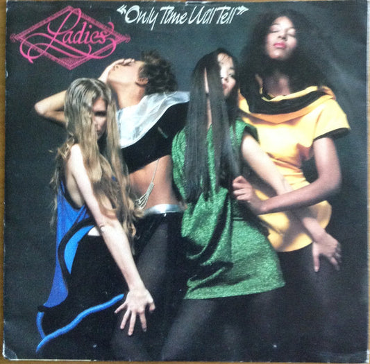 Ladies : Only Time Will Tell (7", Single)