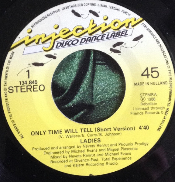 Ladies : Only Time Will Tell (7", Single)