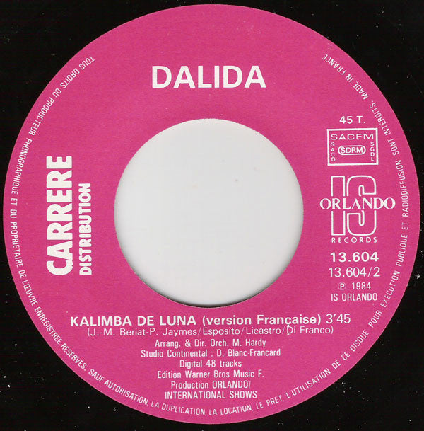 Dalida : Pour Te Dire Je T'aime = I Just Called To Say I Love You / Kalimba De Luna (7", Single)
