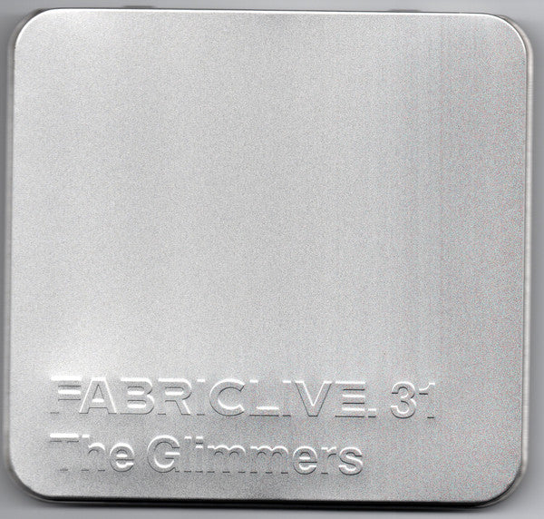 The Glimmers : FabricLive.31 (CD, Mixed)