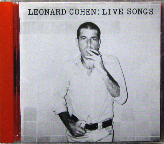 Leonard Cohen : Live Songs (CD, Album, RE)