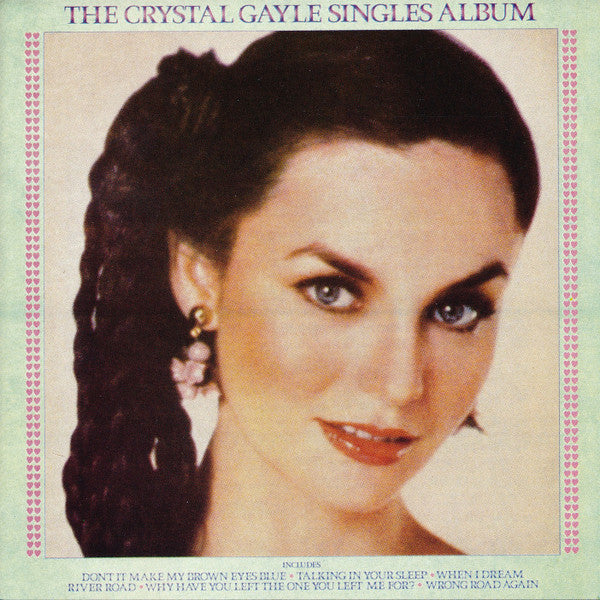 Crystal Gayle : The Crystal Gayle Singles Album (CD, Comp, RE)