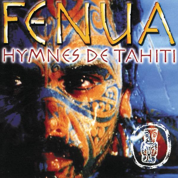 Fenua : Hymnes De Tahiti (CD, Album)