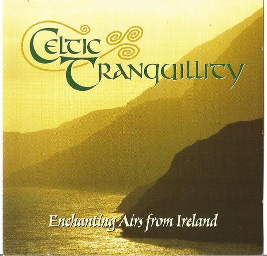 Various : Celtic Tranquillity: Enchanting Airs From Ireland (CD, Comp)