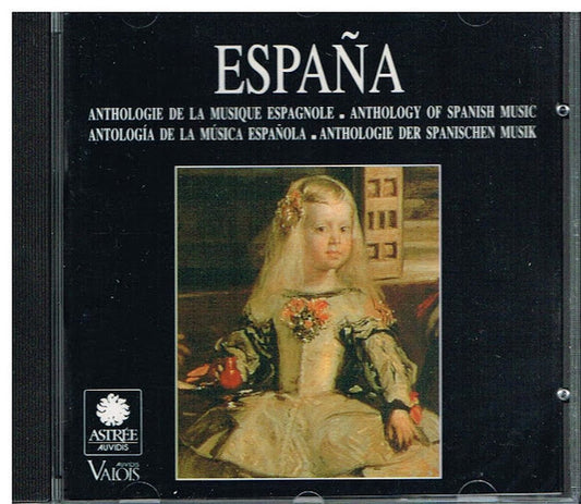 Various : España (Anthologie De La Musique Espagnole = Anthology Of Spanish Music = Antología De La Música Española = Anthologie Der Spanischen Musik) (CD, Comp)