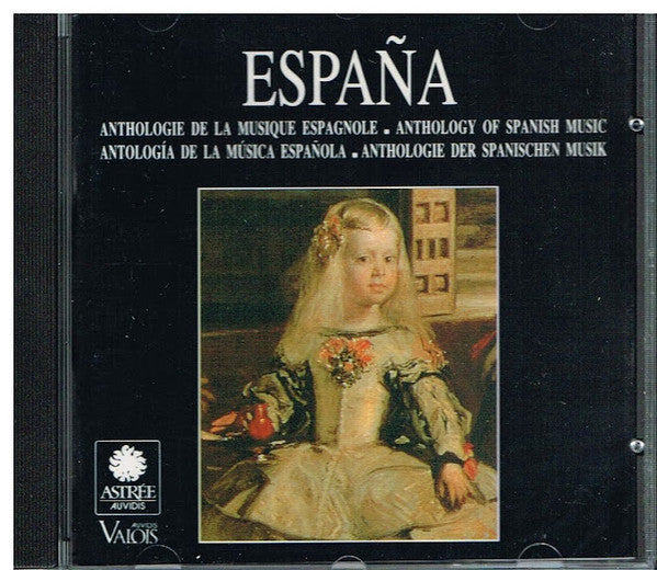 Various : España (Anthologie De La Musique Espagnole = Anthology Of Spanish Music = Antología De La Música Española = Anthologie Der Spanischen Musik) (CD, Comp)