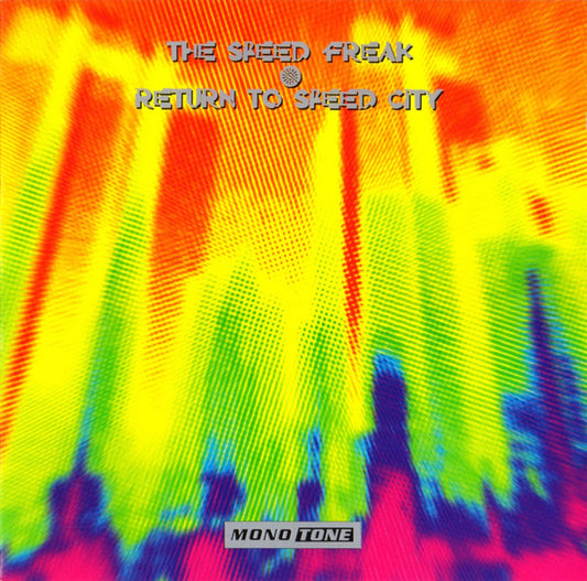 The Speed Freak : Return To Speed City (CD, Album)