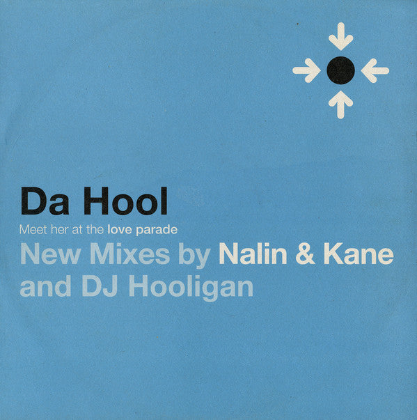 Da Hool : Meet Her At The Love Parade (12")