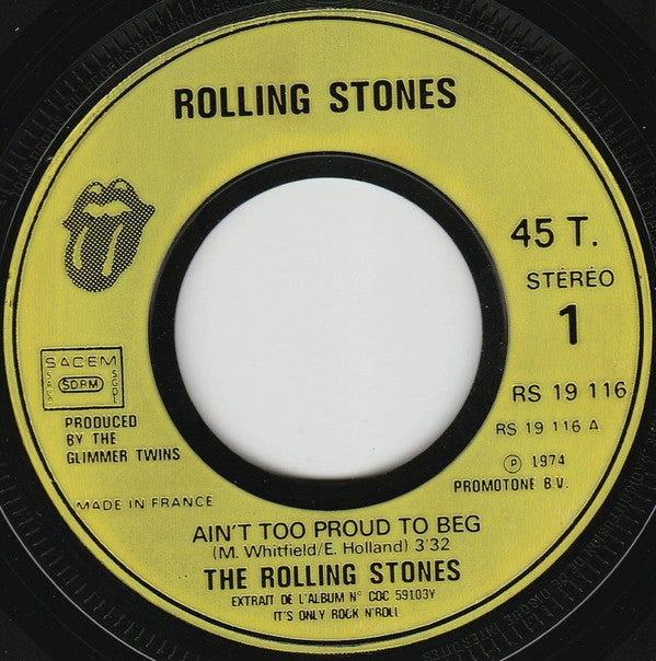 The Rolling Stones : Ain't Too Proud To Beg (7", Mou)
