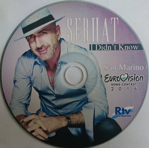 Serhat Hacıpaşalıoğlu : I Didn't Know (CDr, Single)