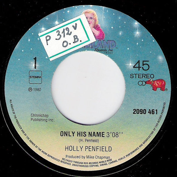 Holly Penfield : Only His Name (7", Single)
