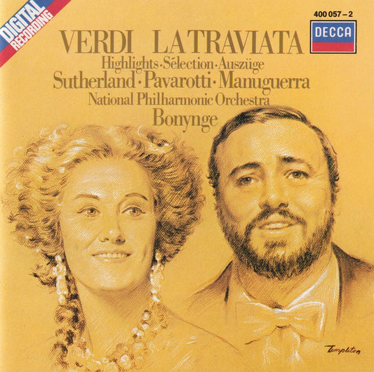 Giuseppe Verdi, Joan Sutherland, Luciano Pavarotti, Matteo Manuguerra, National Philharmonic Orchestra, Richard Bonynge : La Traviata (Highlights ∙ Sélection ∙ Auszüge) (CD, Album, RE)