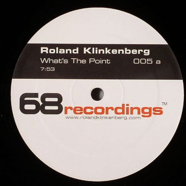 Roland Klinkenberg : What's The Point / FuturePussy (12")
