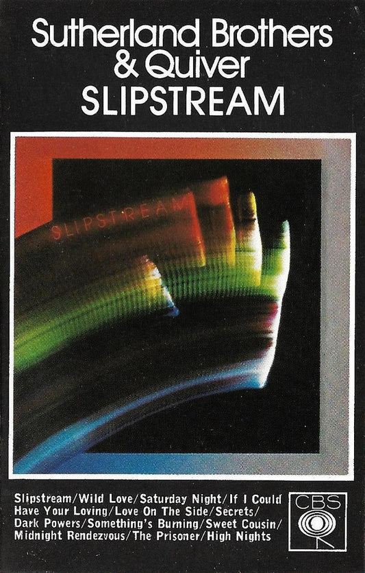 Sutherland Brothers & Quiver : Slipstream (Cass, Album)