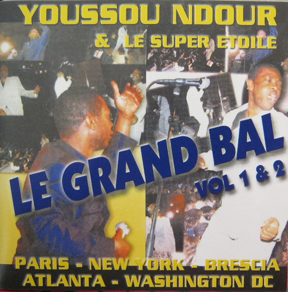 Youssou N'Dour & Le Super Etoile* : Le Grand Bal Vol. 1 & 2 (CD, Album)