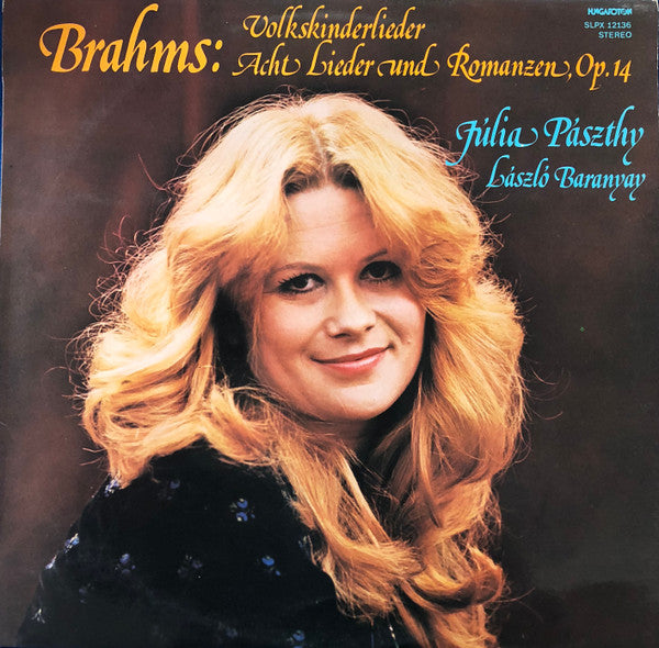 Johannes Brahms, Pászthy Júlia, László Baranyay : Volkskinderlieder / Acht Lieder Und Romanzen, Op.14  (LP)