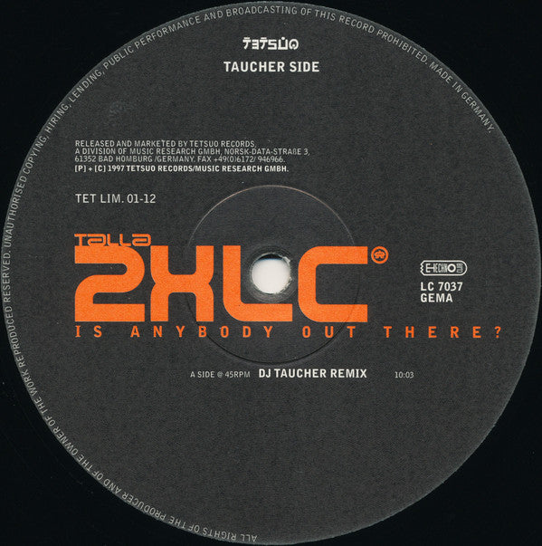 Talla 2XLC : Is Anybody Out There? (12")