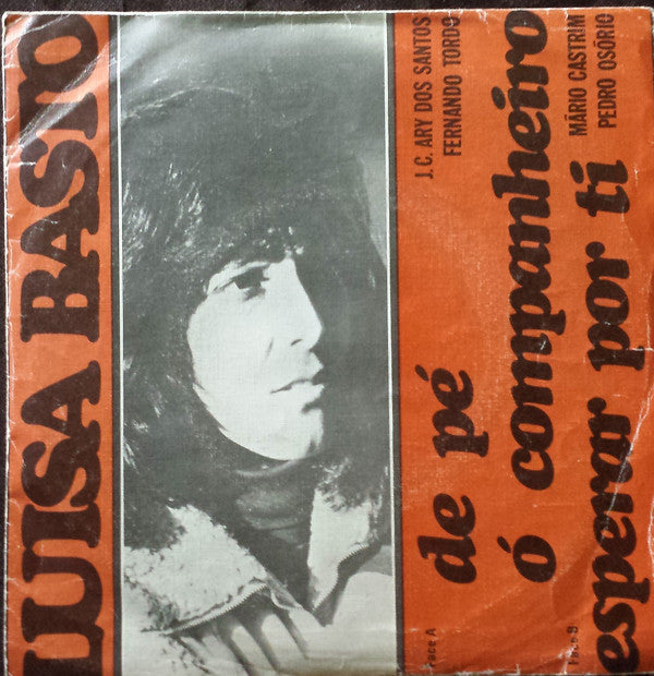 Luisa Basto : De Pé Ó Companheiro (7", Single)