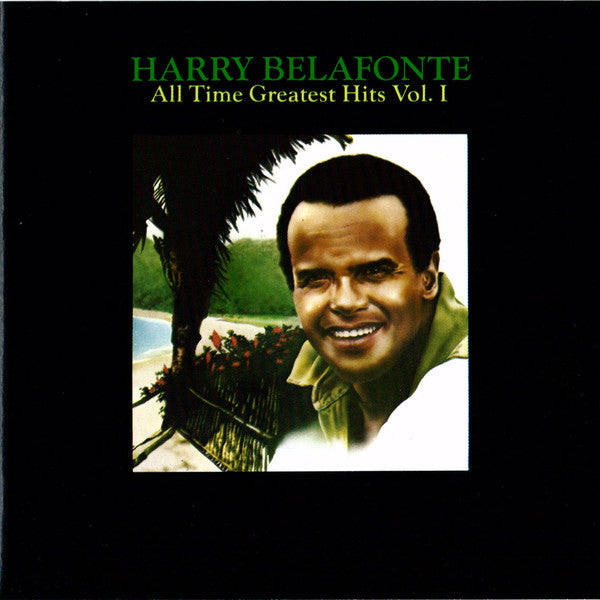 Harry Belafonte : All Time Greatest Hits Vol. I (CD, Comp, RM)