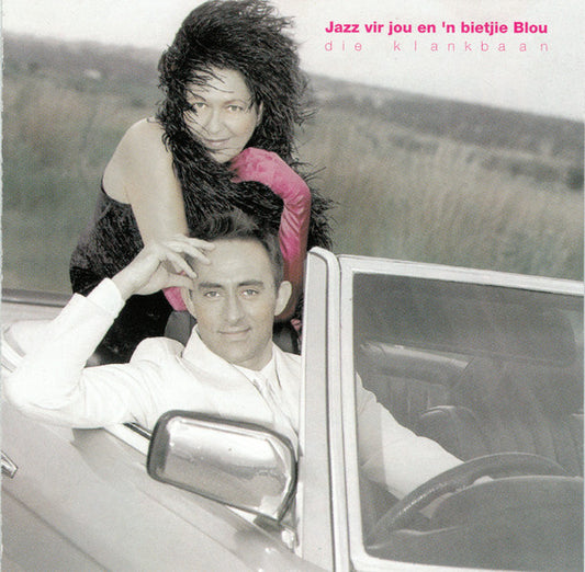 Amanda Strydom, Rocco de Villiers, Janine Neethling, Vinnie Henrico : Jazz Vir Jou En 'n Bietjie Blou - Die Klankbaan (CD, Album)