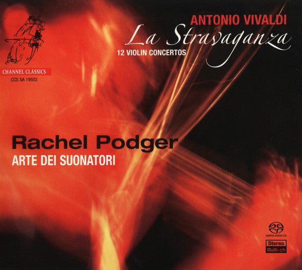 Antonio Vivaldi - Rachel Podger, Arte Dei Suonatori : La Stravaganza (12 Violin Concertos) (2xSACD, Multichannel, Album)