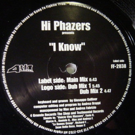 Hi Phazers : I Know (12")