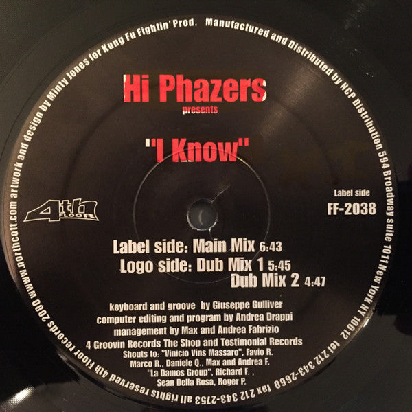 Hi Phazers : I Know (12")