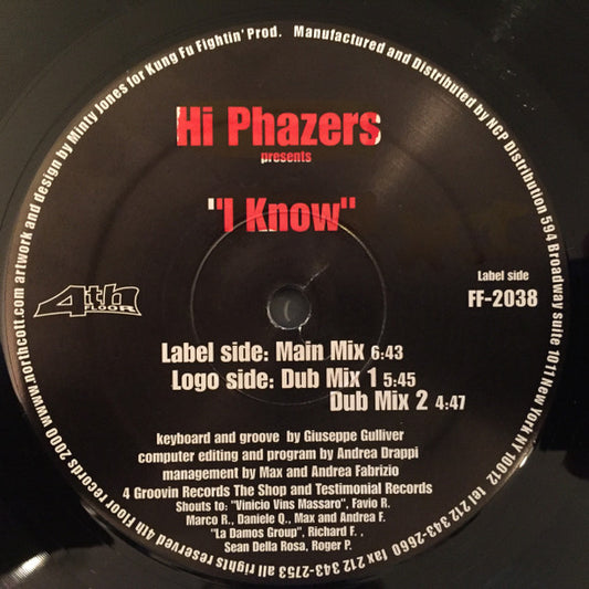 Hi Phazers : I Know (12")